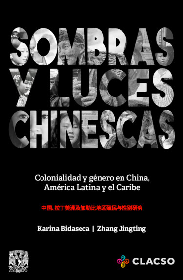 Sombras y luces chinescas: Colonialidad y género en China, América Latina y el Caribe