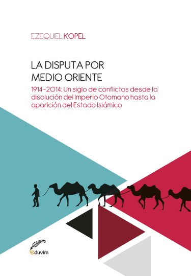 La disputa por medio oriente