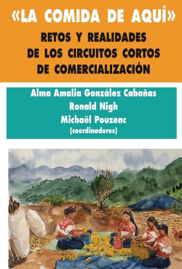 «La comida de aquí». Retos y realidades de los circuitos cortos de comercialización