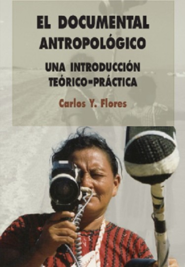 ***RRPRUEBaaAAARR... El documental antropológico. Una introducción teórico-práctica