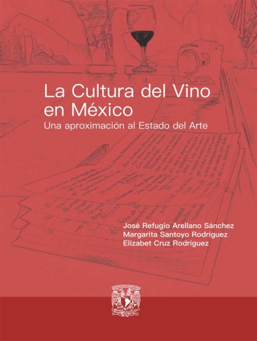 La cultura del vino en México. Una aproximación al Estado del Arte