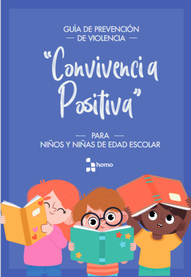Guía de Prevención de violencia: Convivencia Positiva