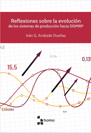 Reflexiones sobre la evolución de los sistemas de producción hacia DDMRP