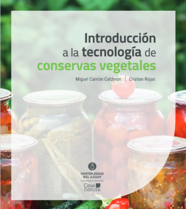 Introducción a la tecnología de conservas vegetales