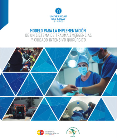 Modelo para la implementación de un sistema de trauma, emergencias y cuidado intensivo quirúrgico