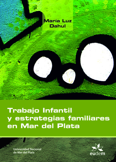 Trabajo infantil y estrategias familiares en Mar Del Plata