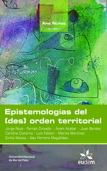 Epistemologías del (des) orden territorial