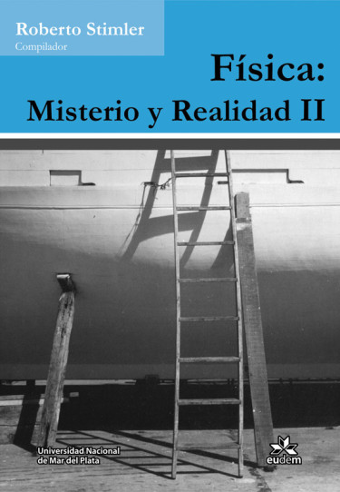 Física: Misterio y Realidad II