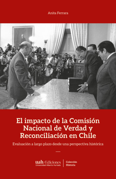 EL IMPACTO DE LA COMISIÓN DE VERDAD Y RECONCILIACIÓN EN CHILE