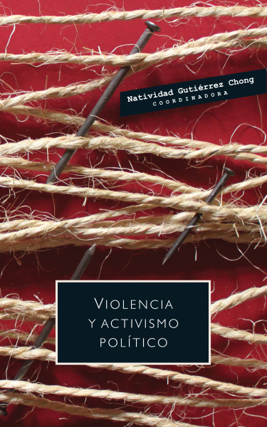 Violencia y activismo político