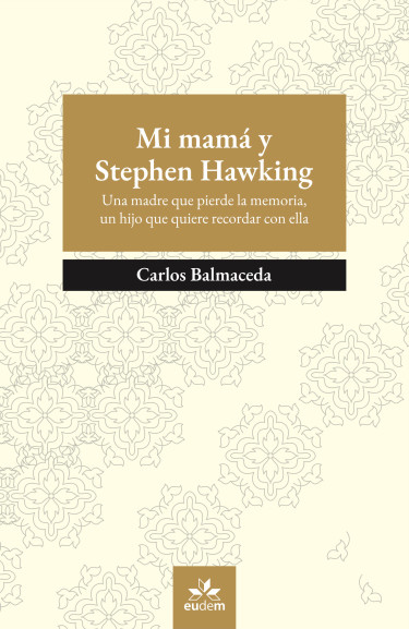 Mi mamá y Stephen Hawking