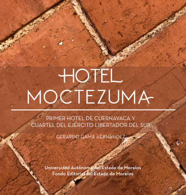 Hotel Moctezuma.