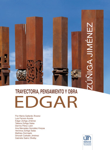 Trayectoria, Pensamiento y Obra de Edgar Zúñiga Jiménez