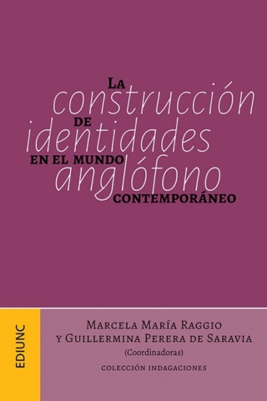 La construcción de identidades en el mundo anglófono contemporáneo