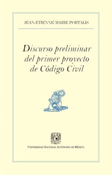 Discurso preliminar del primer proyecto de Código Civil