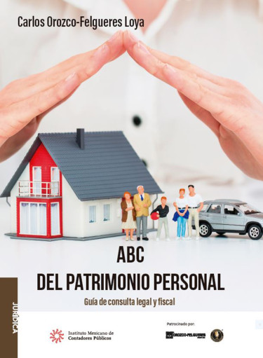 ABC del patrimonio personal. Guía de consulta legal y fiscal