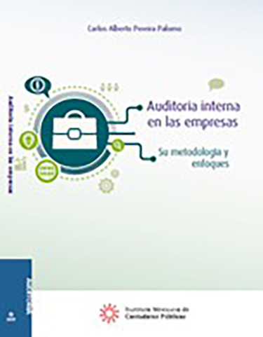 Auditoría interna en las empresas Su enfoque y metodología