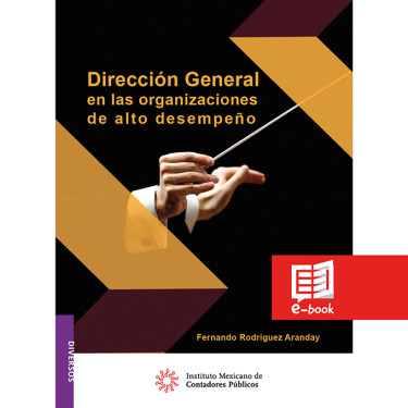 Dirección general en las organizaciones de alto desempeño