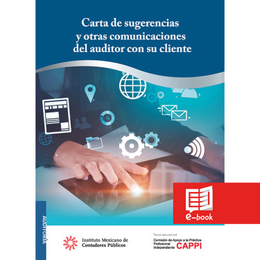Carta de sugerencias y otras comunicaciones del auditor con su cliente