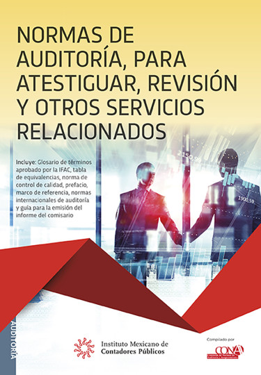 Normas de auditoría, para atestiguar, revisión y otros servicios relacionados 2018