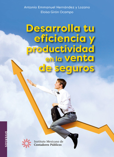Desarrolla tu eficiencia y productividad en la venta de seguros