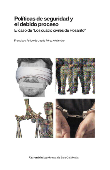 Políticas de seguridad y el debido proceso
