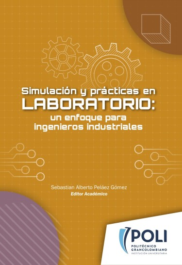 Simulación y prácticas en laboratorio: un enfoque para ingenieros industriales