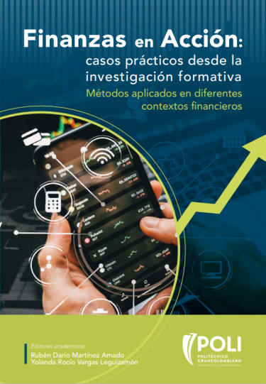 Finanzas en acción: casos prácticos desde la investigación formativa