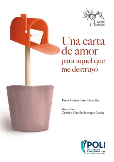 Una carta de amor para aquel que me destruyó