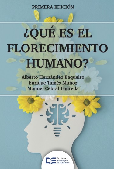 ¿Qué es el florecimiento humano?