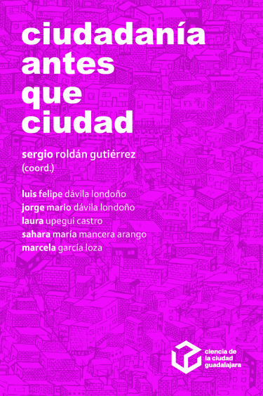 Ciudadanía antes que ciudad