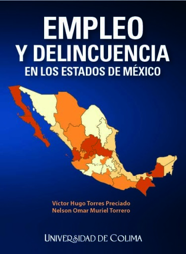 Empleo y delincuencia en los estados de México