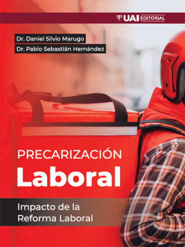 Precarización laboral e impacto de la reforma laboral
