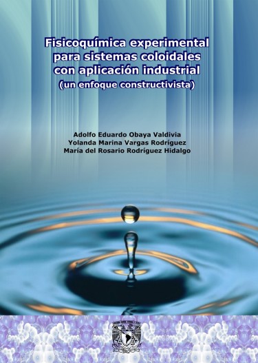 Fisicoquímica experimental para sistemas coloidales con aplicación industrial.