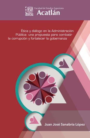 Ética y diálogo en la administración pública: una propuesta para combatir la corrupción y fortalecer
