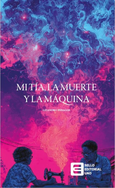 Mi tía, la muerte y la máquina