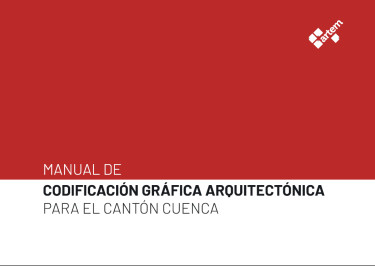 Manual de codificación gráfica arquitectónica para el cantón Cuenca