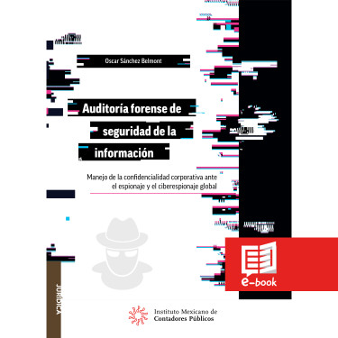 Auditoría Forense para la seguridad de la Información