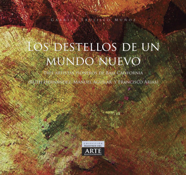 Los destellos de un mundo nuevo