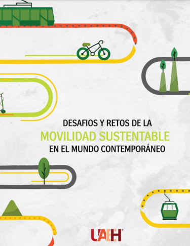Desafíos y retos de la movilidad sustentable en el mundo contemporáneo