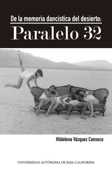 De la memoria dancística del desierto: Paralelo 32