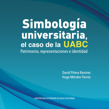 Simbología universitaria, el caso de la UABC