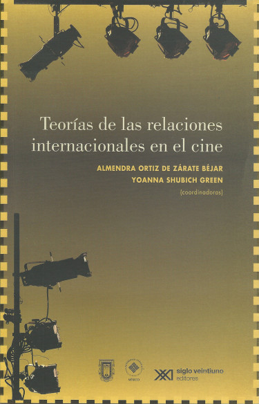 Teorías de las relaciones internacionales en el cine