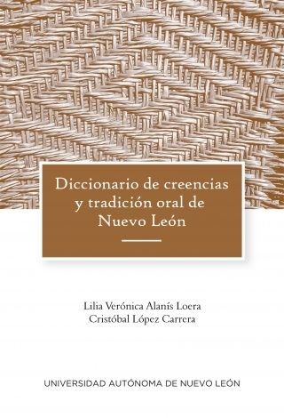 Diccionario de creencias y tradición oral de Nuevo León