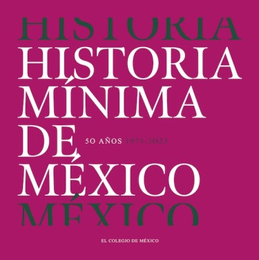 Historia mínima de México.