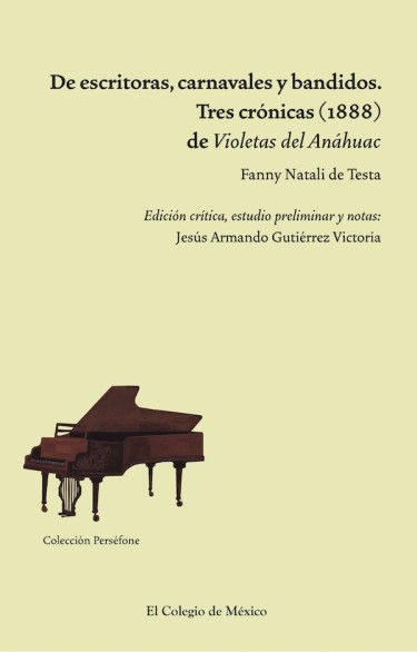 De escritoras, carnavales y bandidos.