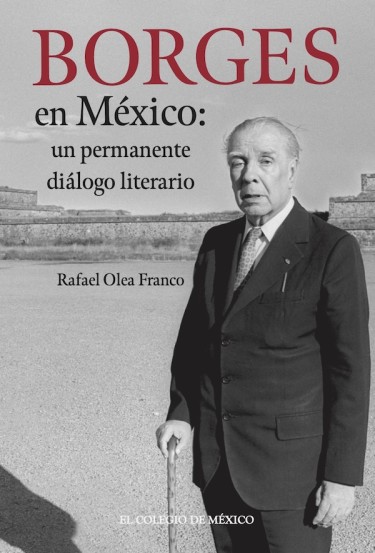 Borges en México: