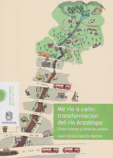 Me río o caño: transformación del río Arzobispo