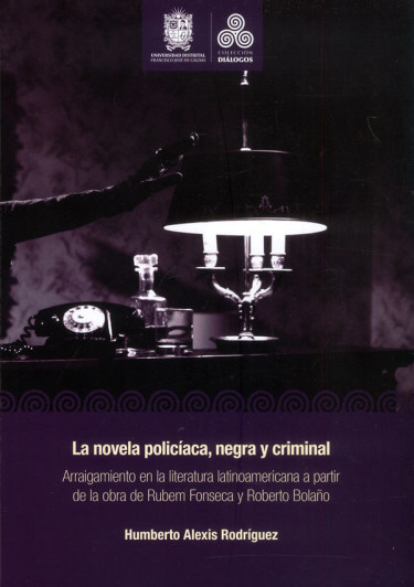 La novela policíaca, negra y criminal
