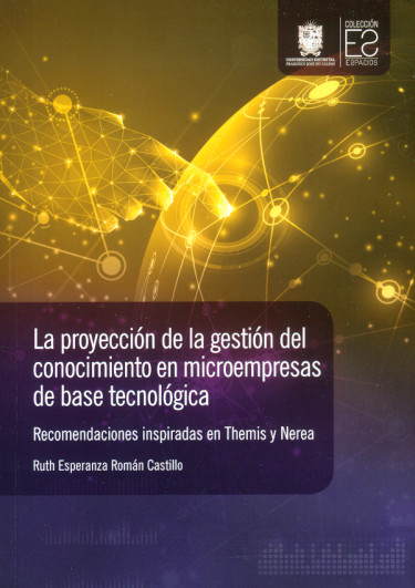 La proyección de la gestión del conocimiento en microempresas de base tecnológica